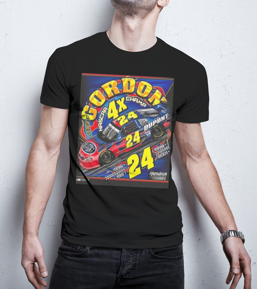 Jeff Gordon #24 Dupont NASCAR 4X Champ 1995-1997-1998-2001 Hendrick Racing T-Shirt