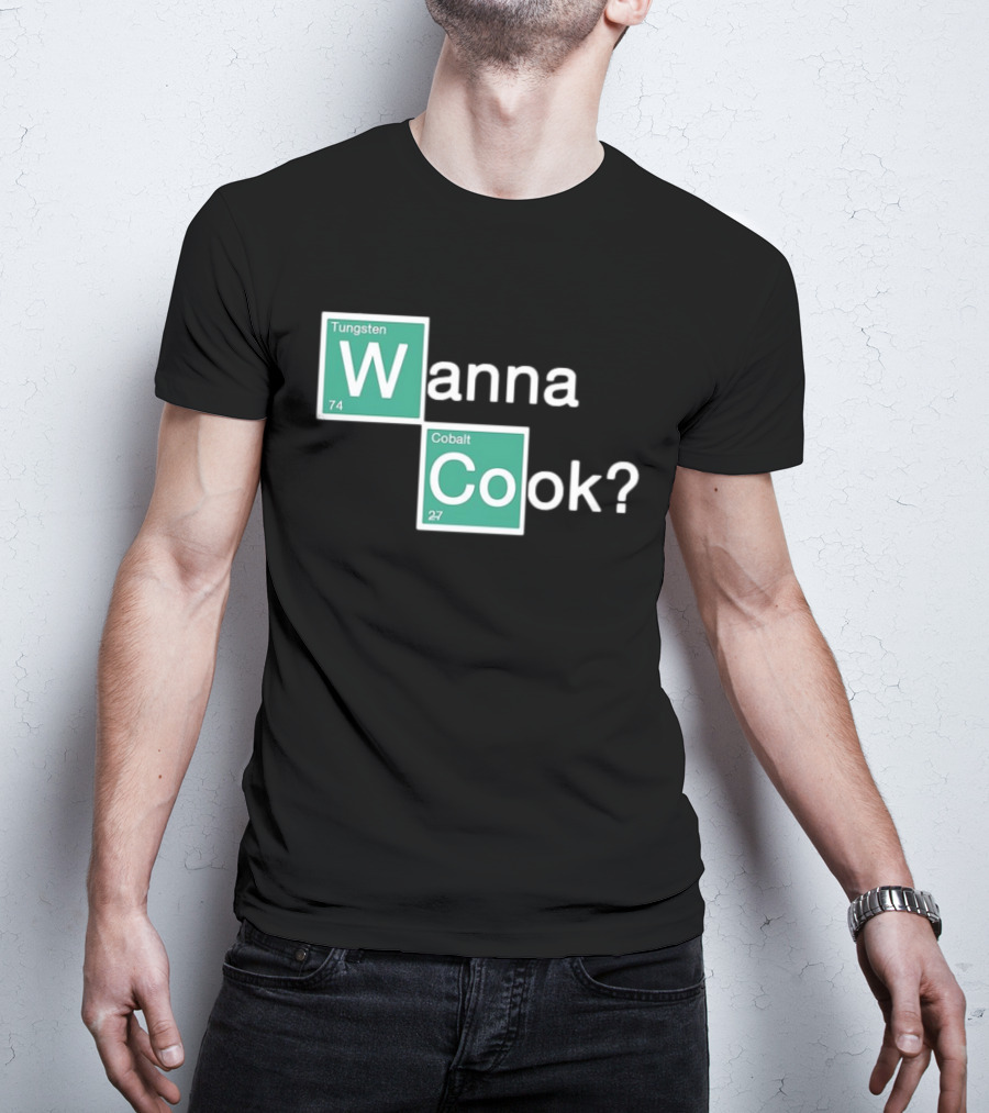 Breaking Bad Elements Style Wanna Cook? T-Shirt