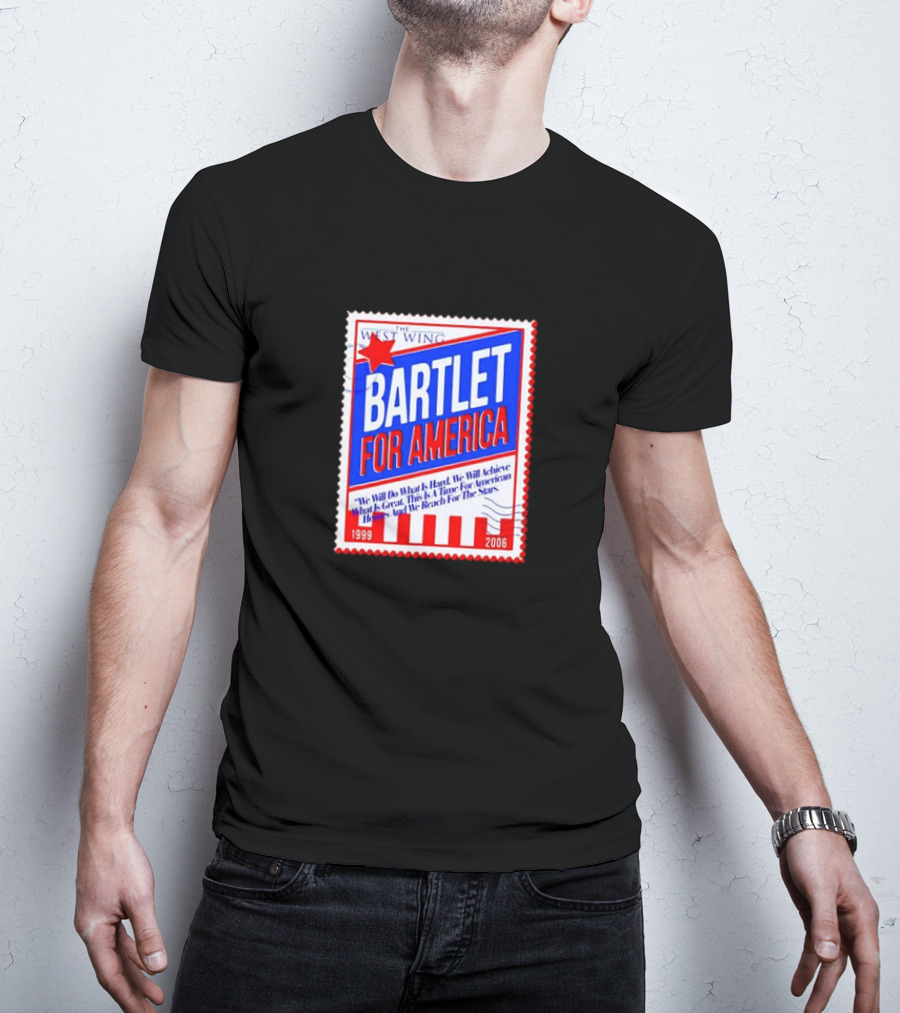 Bartlet For America 1999-2006 Stamp With West Wing T-Shirt