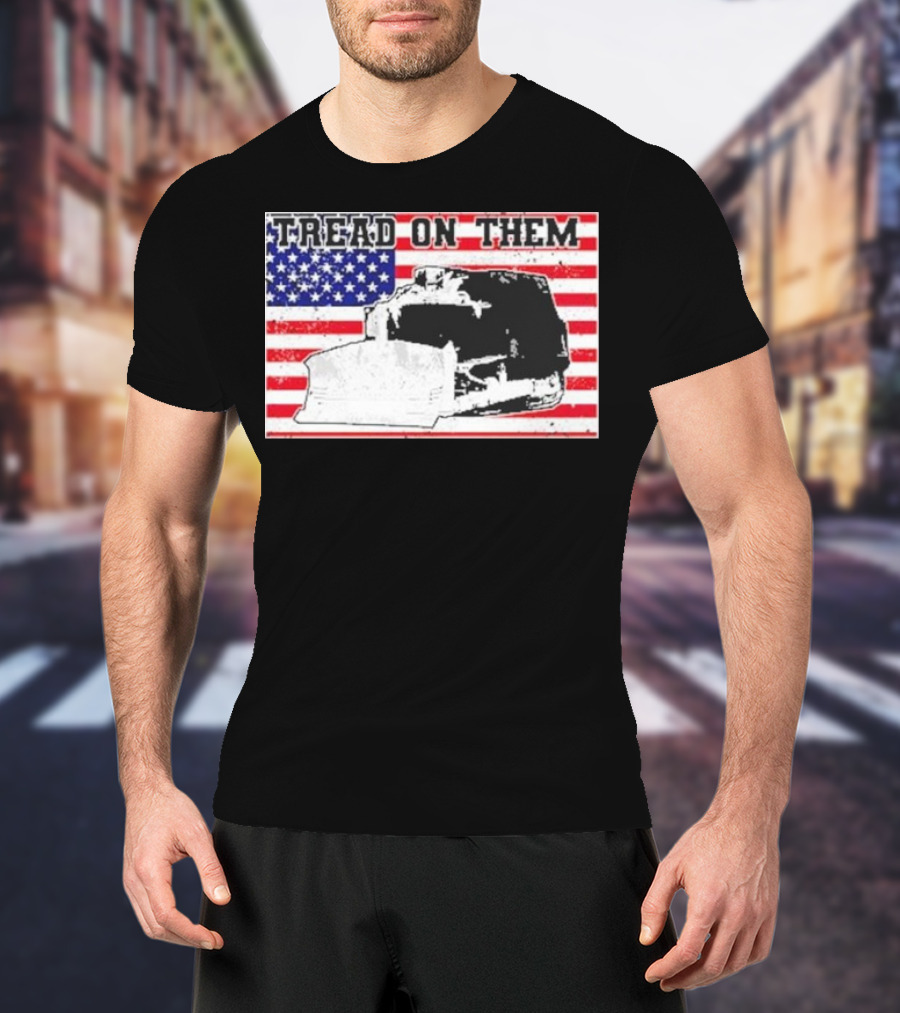Tread On Them American Flag Killdozer T-Shirt