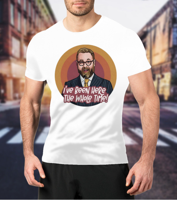 Sam Reich I've Been Here The Whole Time Comic T-Shirt
