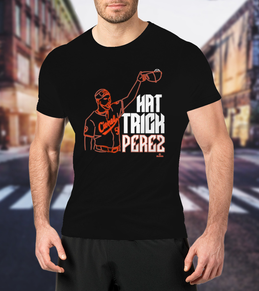 Baltimore Orioles Cionel Perez Hat Trick Perez Player T-Shirt