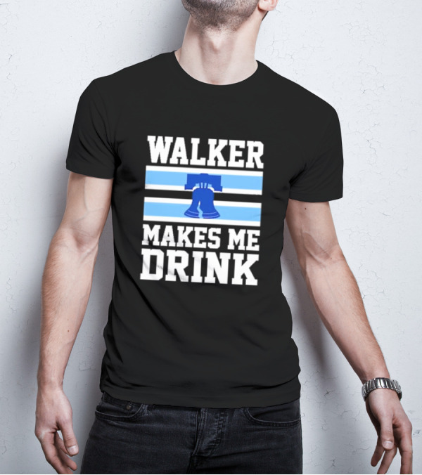 Philadelphia Phillies Walker Makes Me Drink Liberty Bell T-Shirt