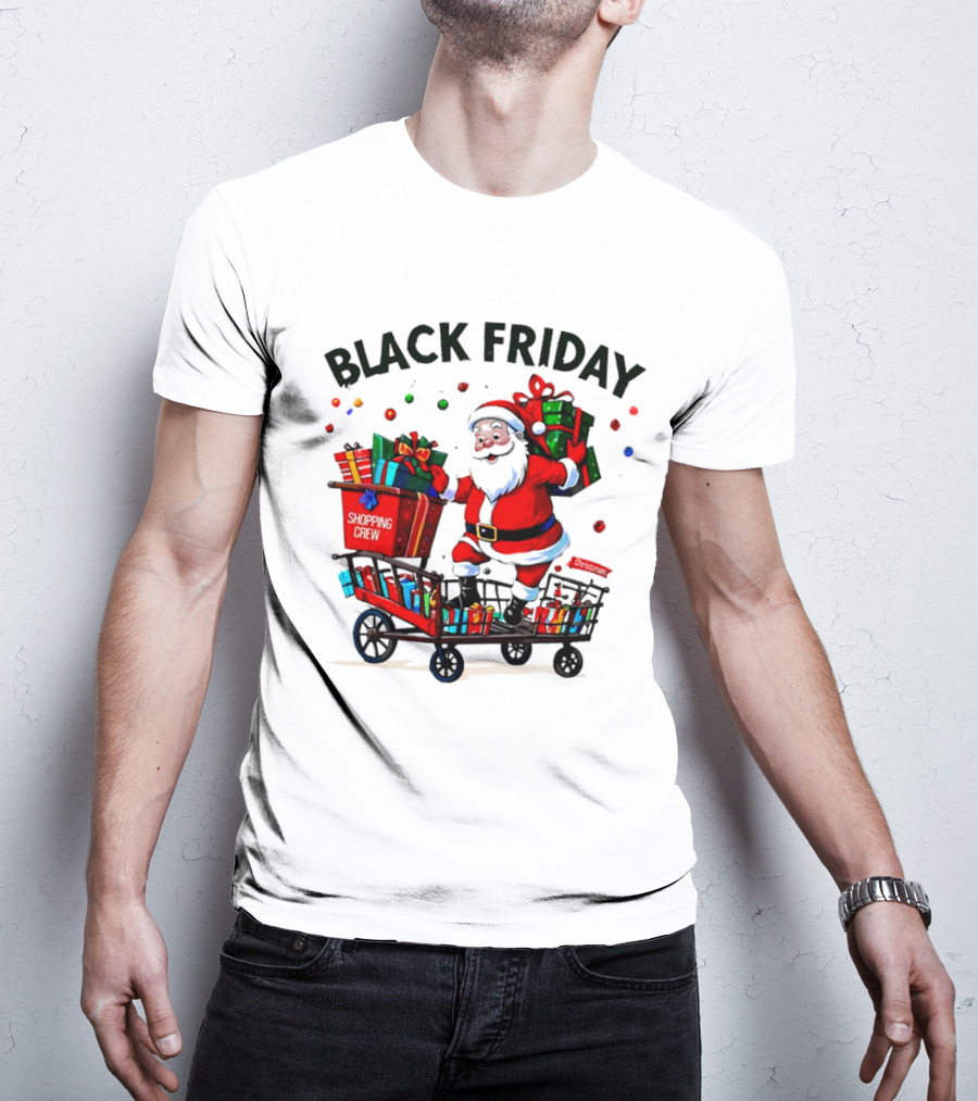 Black Friday Santa Claus Shopping Crew Funny Christmas T-Shirt