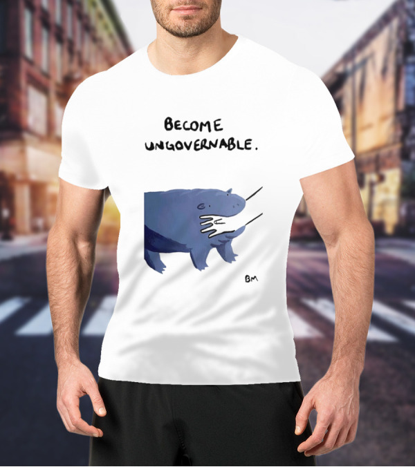 Become Ungovernable Hippo Resisting Pull With BM Signature T-Shirt