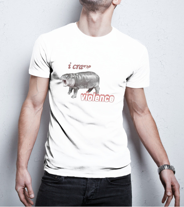 I Crave Violence Angry Hippo Mood T-Shirt
