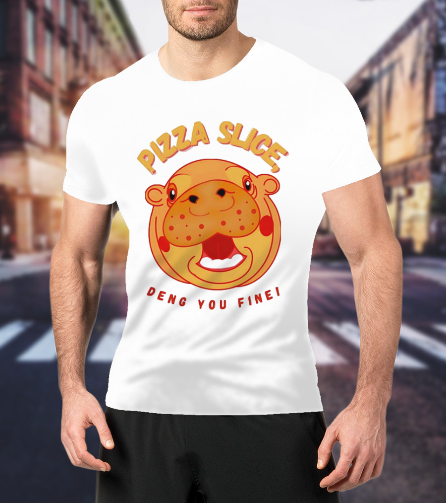 Pizza Slice Deng You Fine Cartoon Character T-Shirt