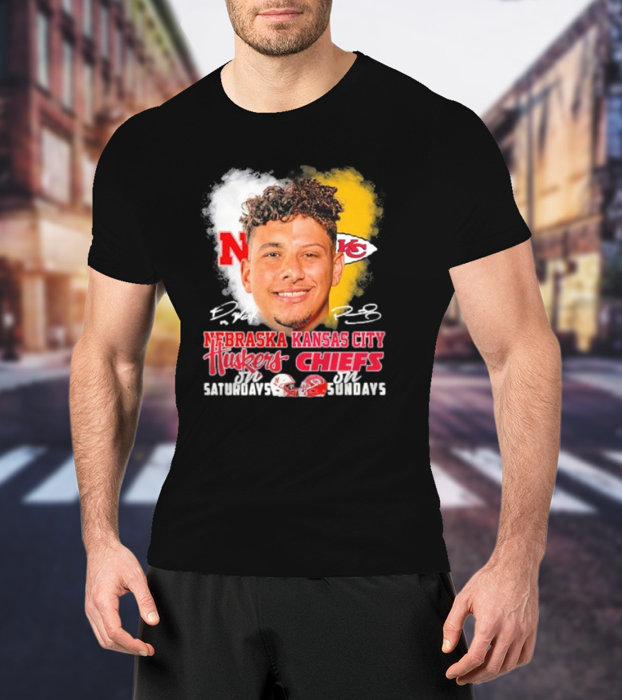 Nebraska Huskers Saturdays Kansas City Chiefs Sundays Raiola Mahomes Signatures T-Shirt