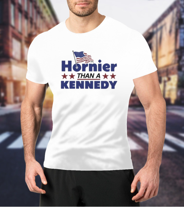 Hornier Than A Kennedy American Flag Stars T-Shirt