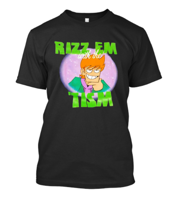 Eddsworld Rizz Em With The Tism T-Shirt