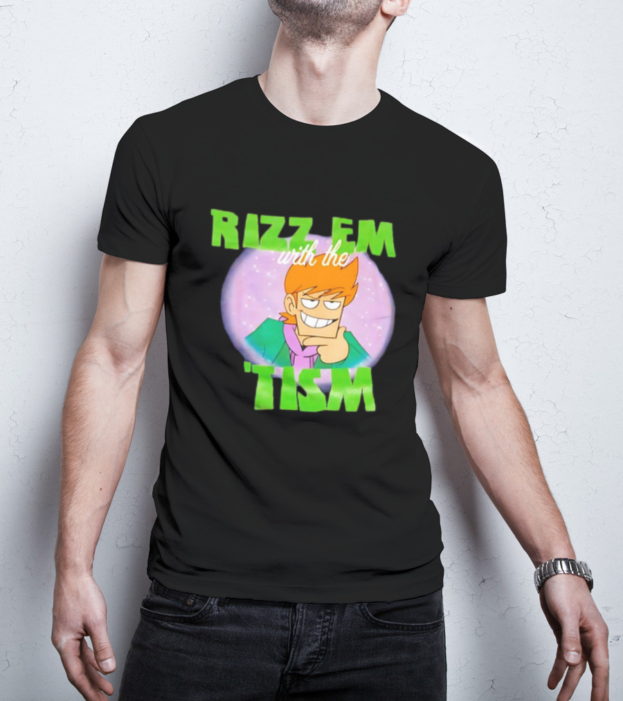 Eddsworld Rizz Em With The Tism T-Shirt