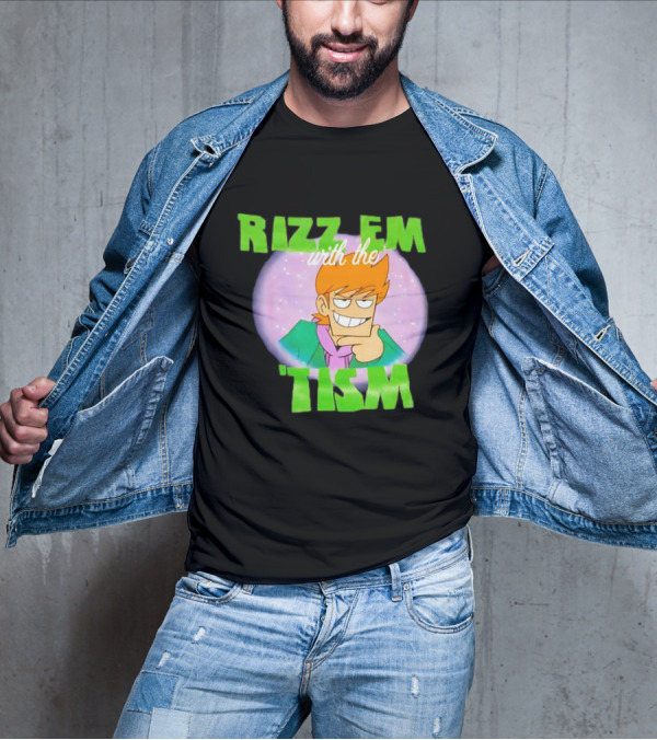 Eddsworld Rizz Em With The Tism T-Shirt