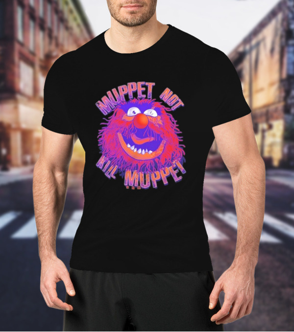 Muppet Not Kill Muppet Animal 1984 T-Shirt