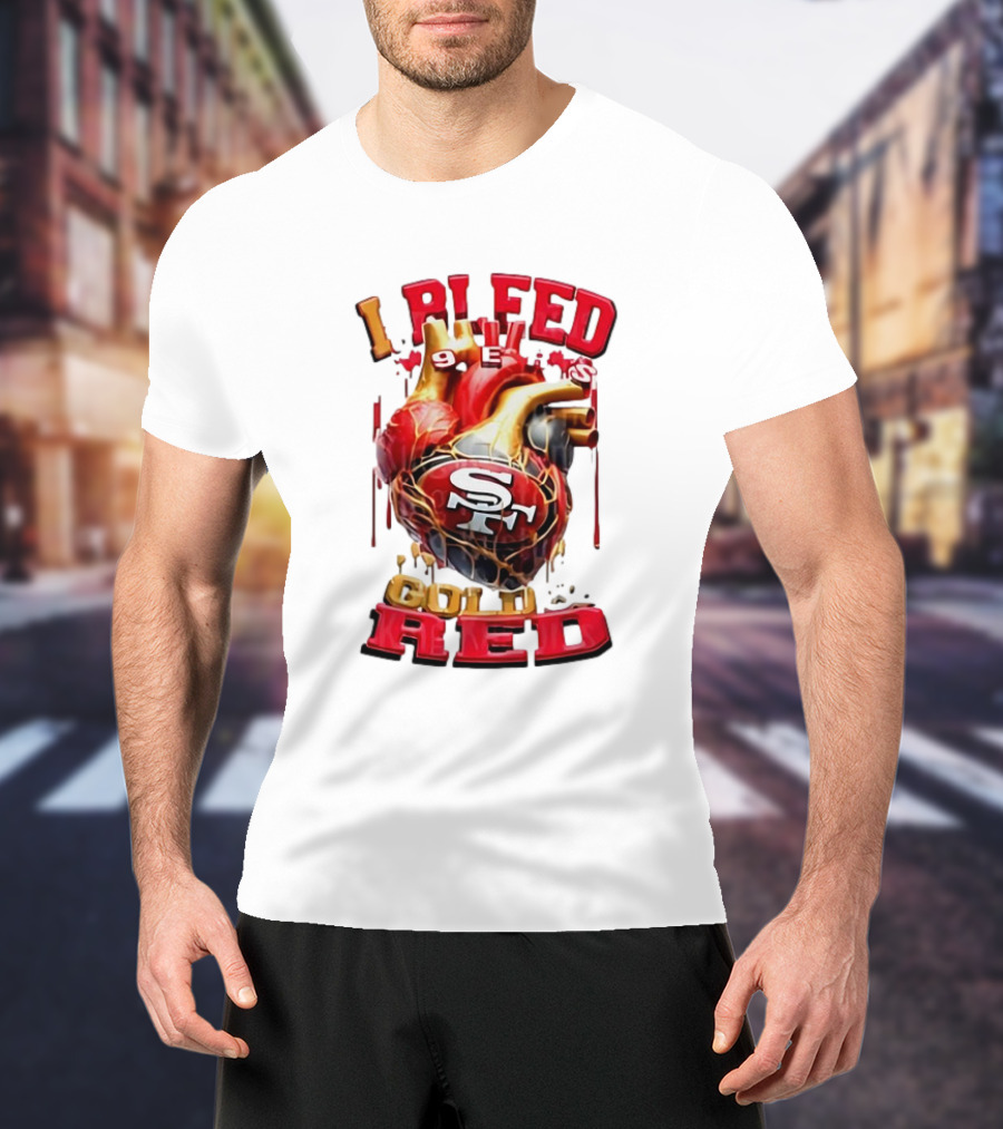I Bleed Gold Red 49ers Heart San Francisco T-Shirt