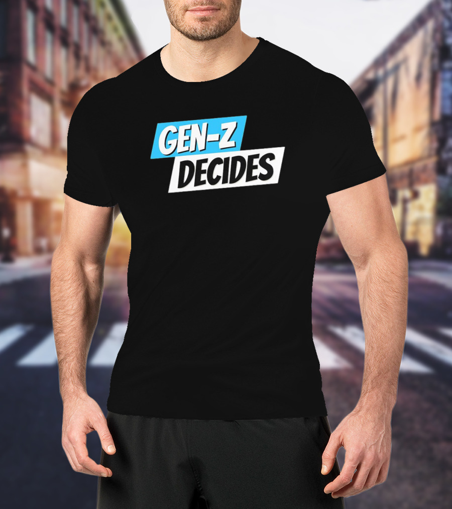 Gen-Z Decides T-Shirt