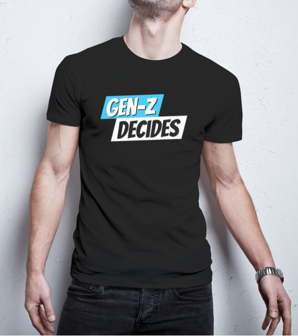 Gen-Z Decides T-Shirt