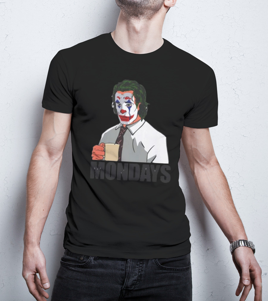 Joker Clown Drinking Coffee Mondays Mood T-Shirt