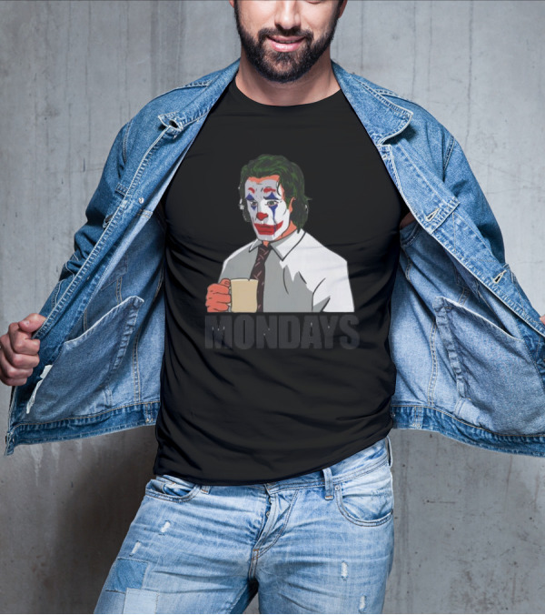 Joker Clown Drinking Coffee Mondays Mood T-Shirt