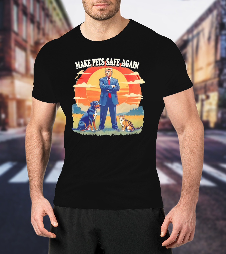 Make Pets Safe Again Dog Cat Sunset Scene T-Shirt