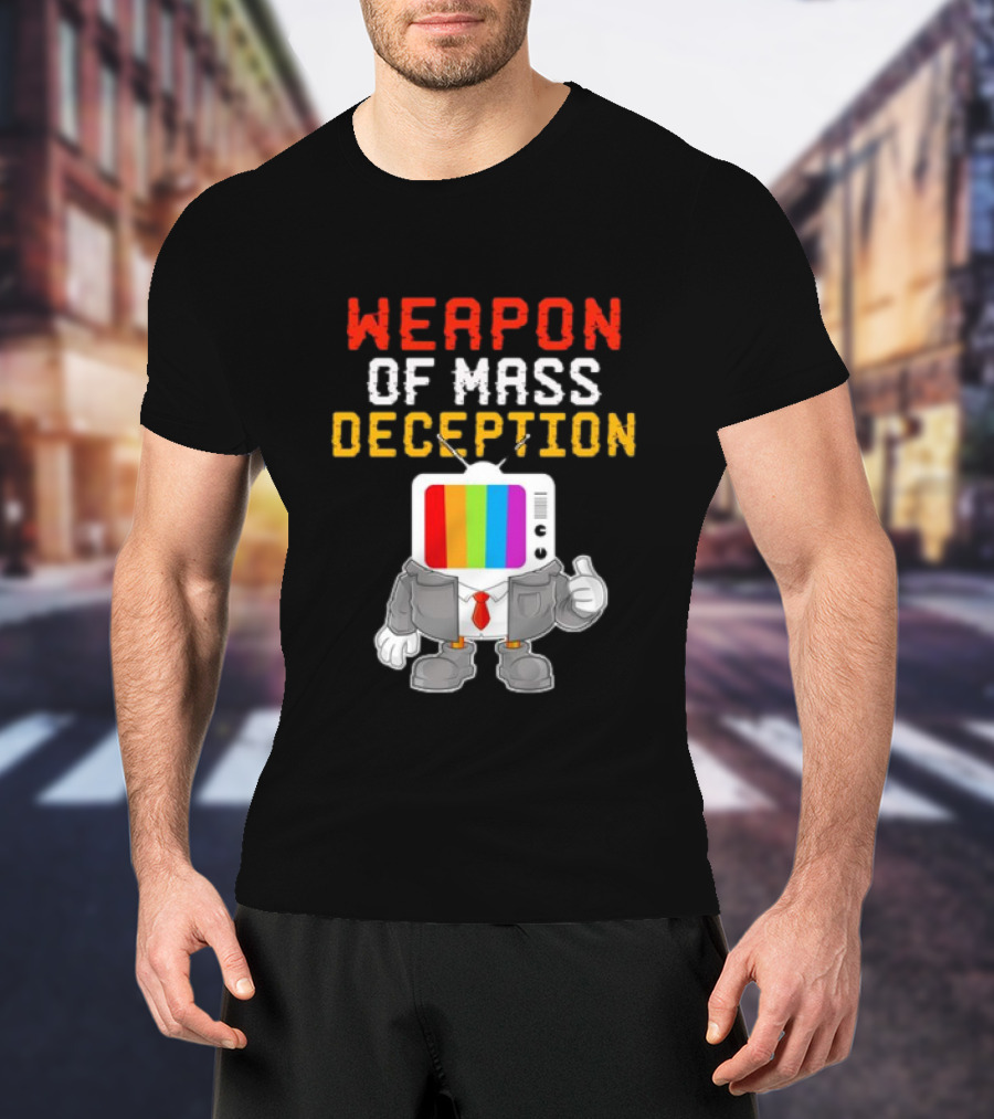 Weapon Of Mass Deception Television Cartoon In Suit With Rainbow Screen T-Shirt