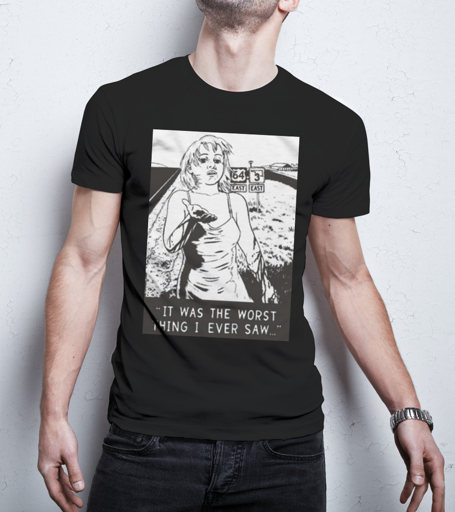 Chat Pile Shame It Was The Worst Thing I Ever Saw Route 64 3 East T-Shirt