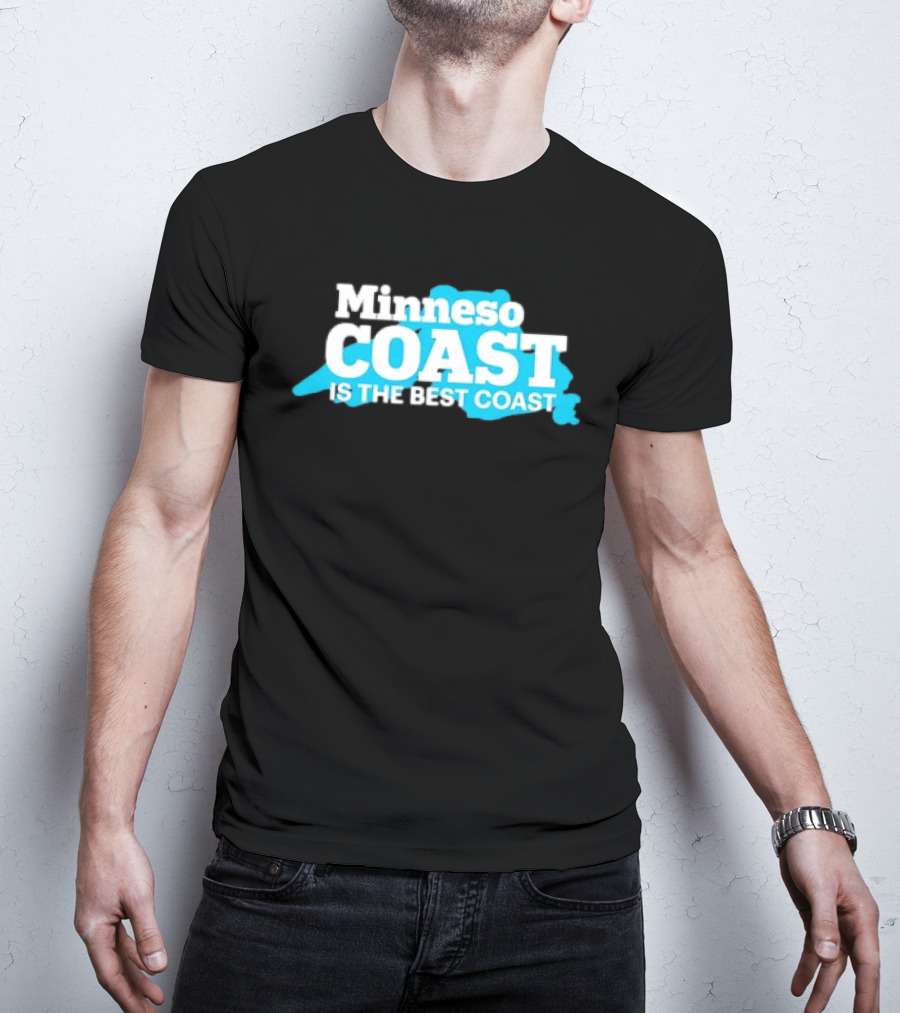 Minneso Coast Is The Best Coast T-Shirt