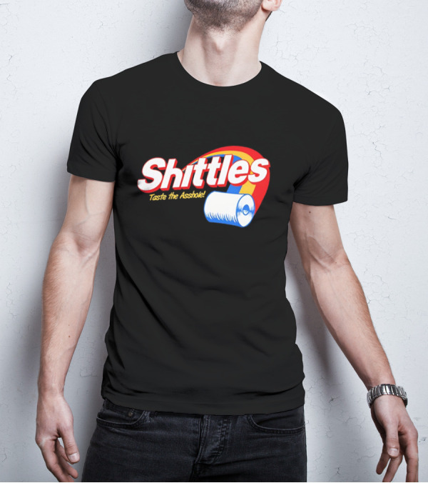 Shittles Taste The Asshole Toilet Paper T-Shirt
