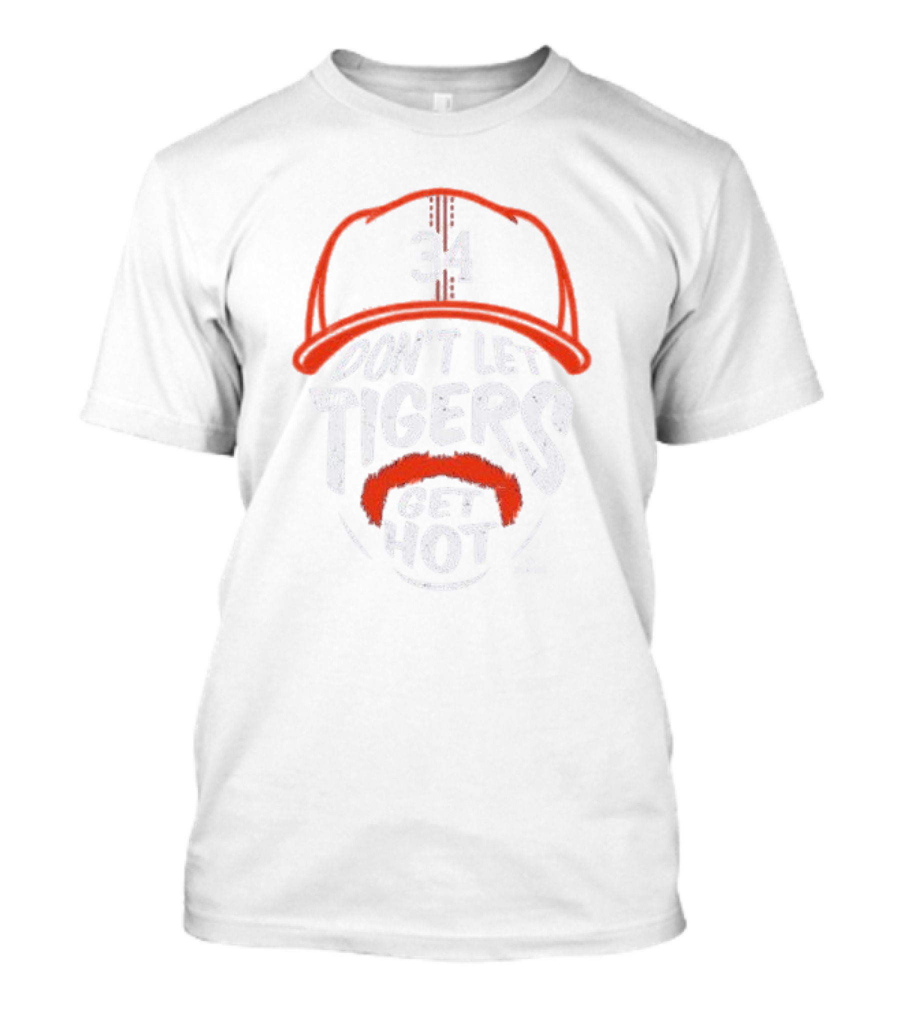 Don't Let The Tigers Get Hot 34 T-Shirt
