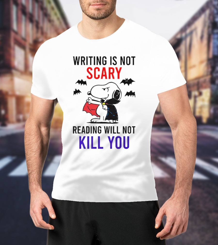 Writing Is Not Scary Reading Will Not Kill You Snoopy Dracula With Bats T-Shirt