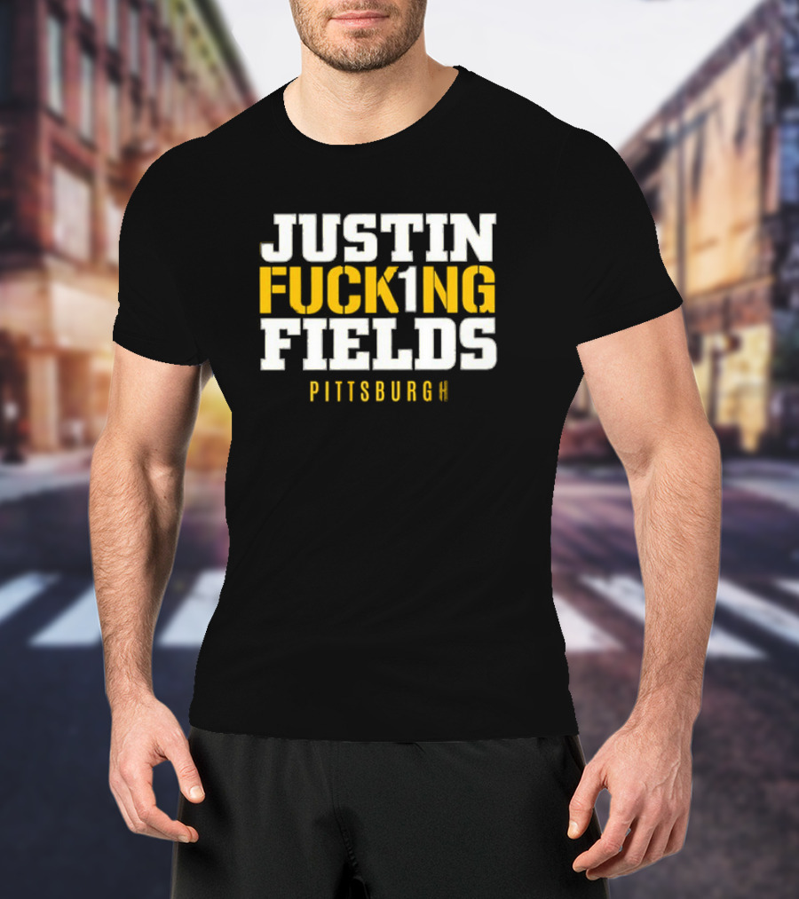 Pittsburgh Justin Fck1ng Fields T-Shirt
