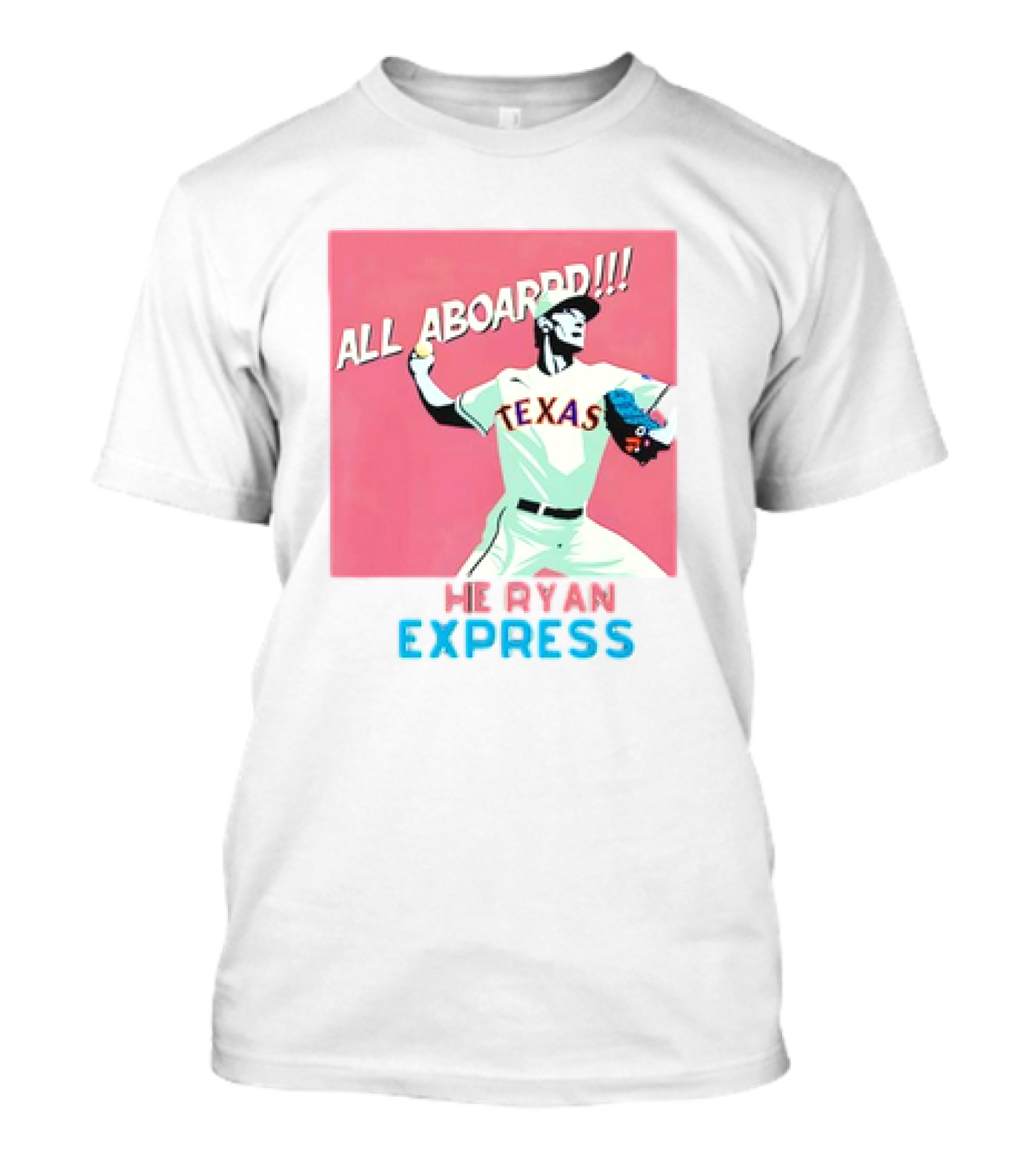 All Aboard Texas Rangers Ryan Express MLB Nolan Ryan Fanatic T-Shirt
