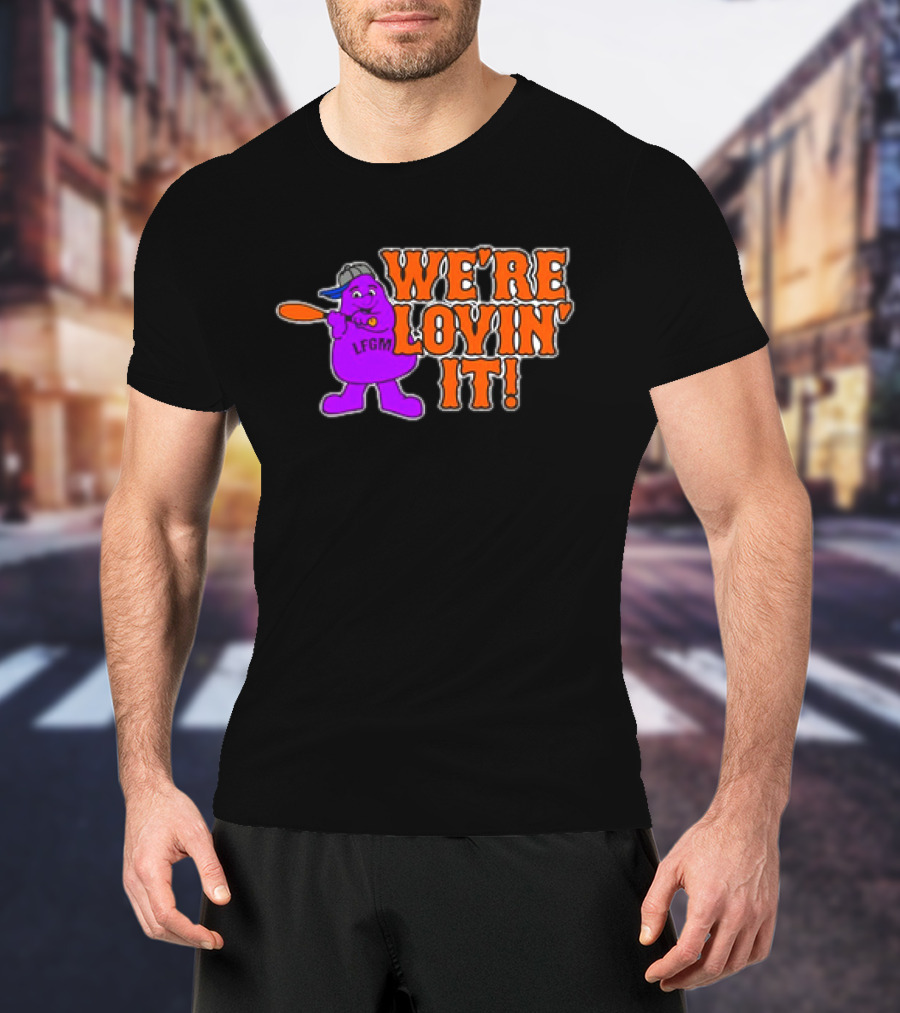 New York Mets LFGM Grimace We're Lovin' It T-Shirt