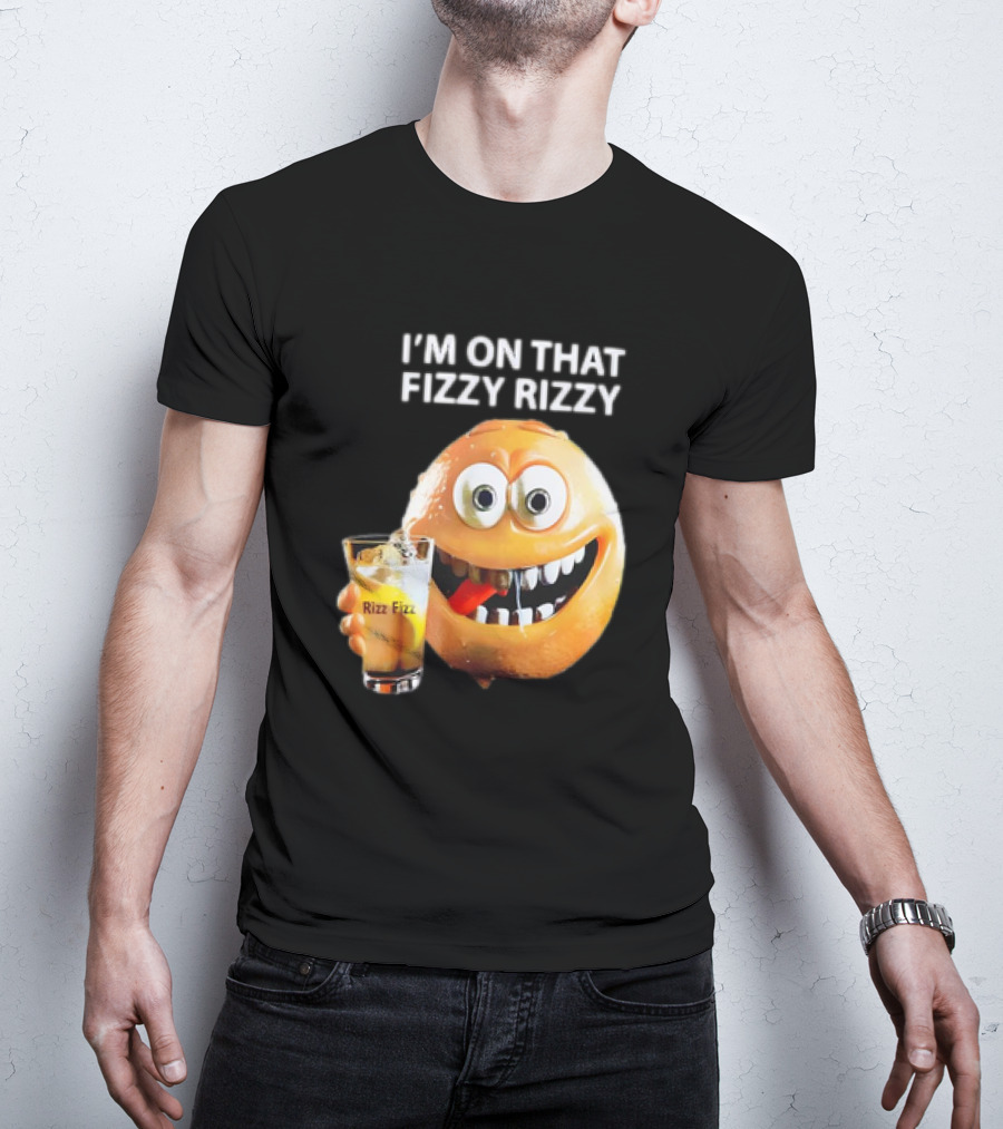 I’m On That Fizzy Rizzy Rizz Fizz Smiling Orange Drink T-Shirt