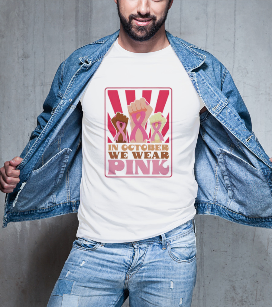 In October We Wear Pink Raised Fist Retro Vintage T-Shirt