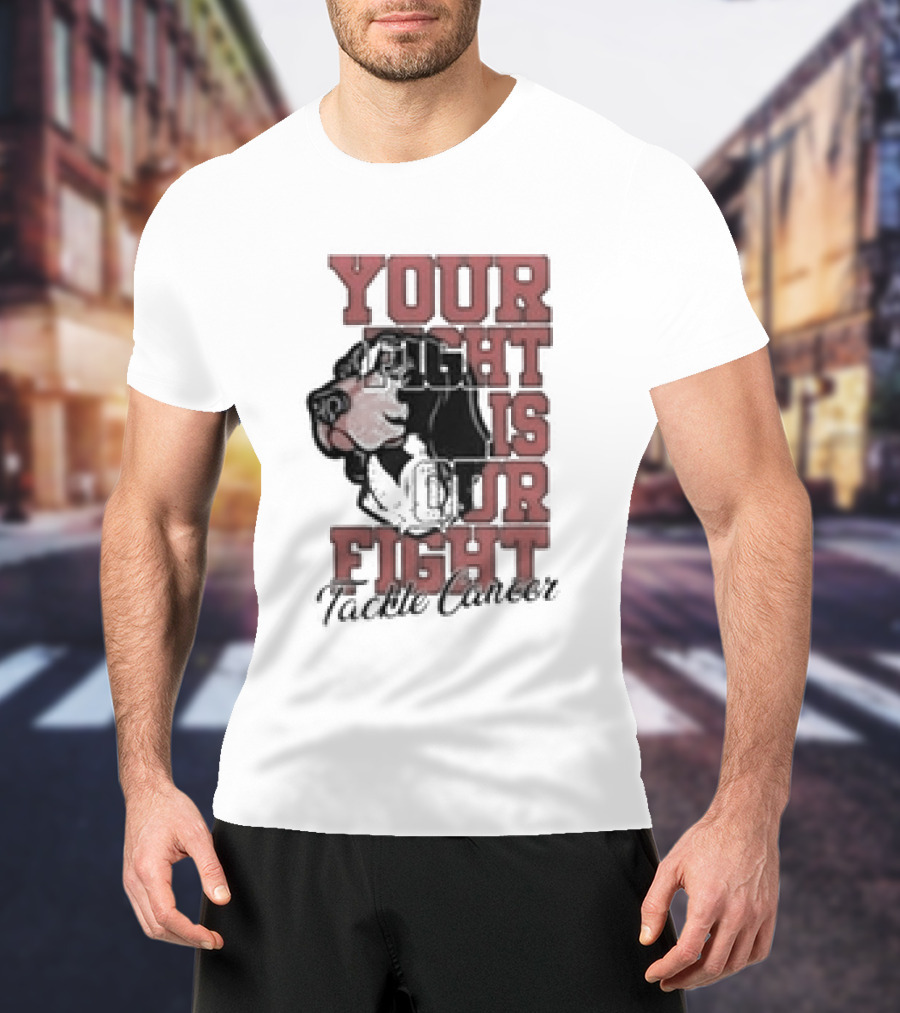 Your Fight Is Our Fight Tackle Cancer Tennessee Volunteers T-Shirt