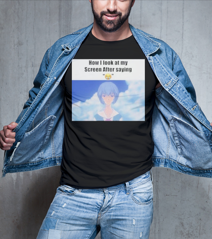 Ayanami Rei How I Look At My Screen After Saying 😭 T-Shirt
