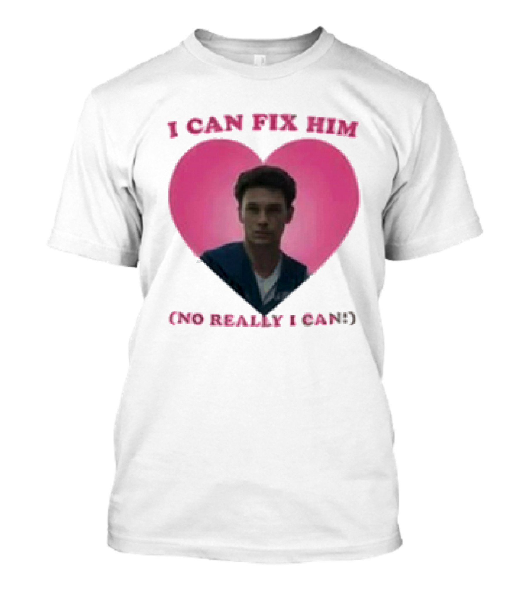 Erik Menendez Pink Heart I Can Fix Him No Really I Can T-Shirt