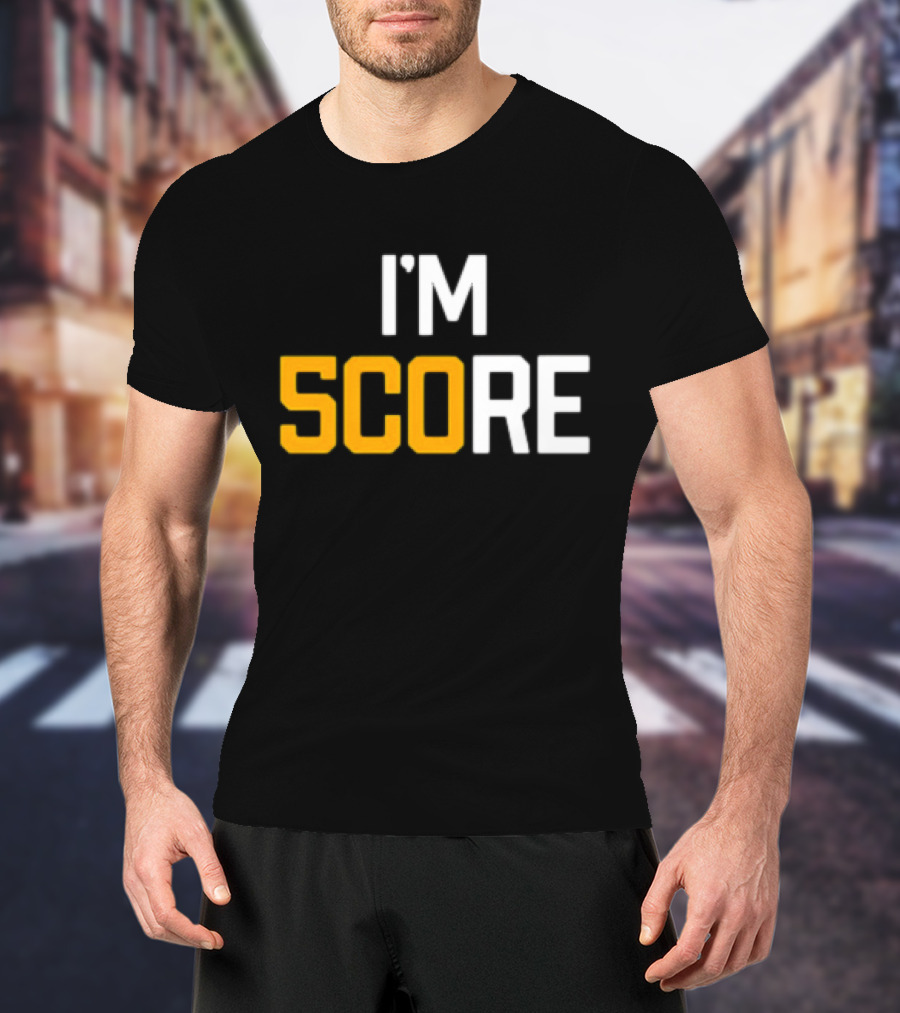 Pittsburgh Steelers I'm Score T-Shirt
