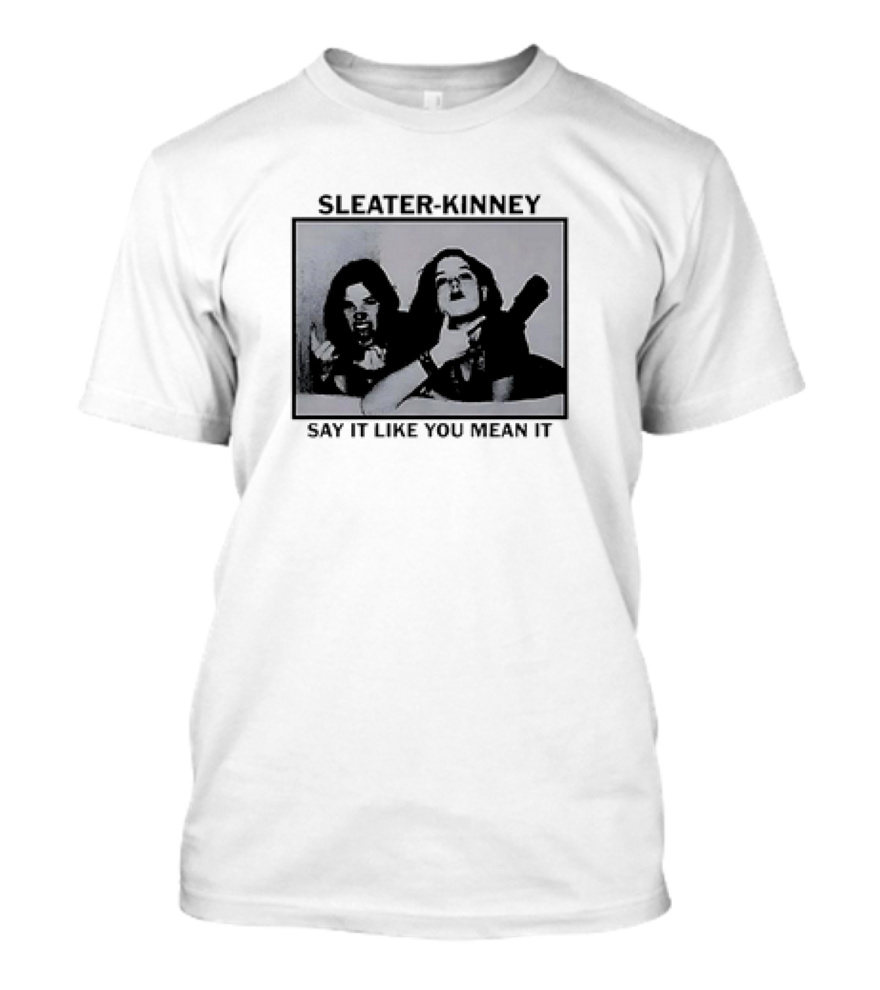 Sleater-Kinney Say It Like You Mean It Retro Tour T-Shirt