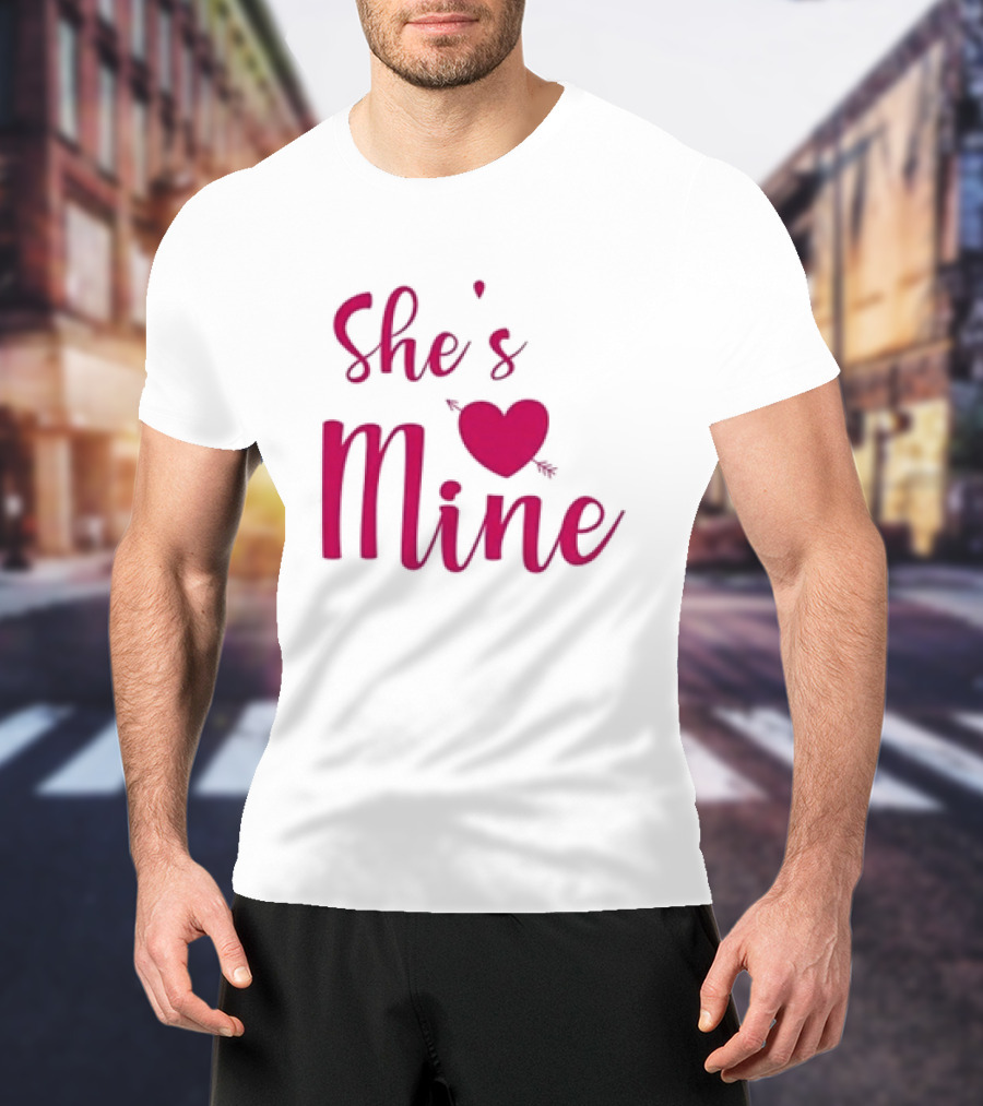 Valentine's Day She's Mine Heart With Arrow T-Shirt