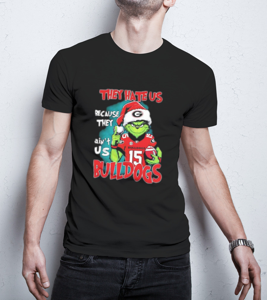 They Hate Us Because They Ain’t Us Grinch Santa Georgia Bulldogs Carson Beck 15 T-Shirt