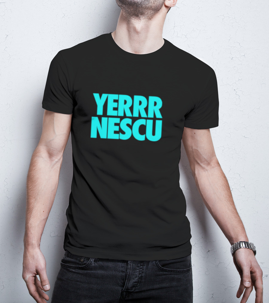 Yerrrnescu Tee YERRR NESCU T-Shirt