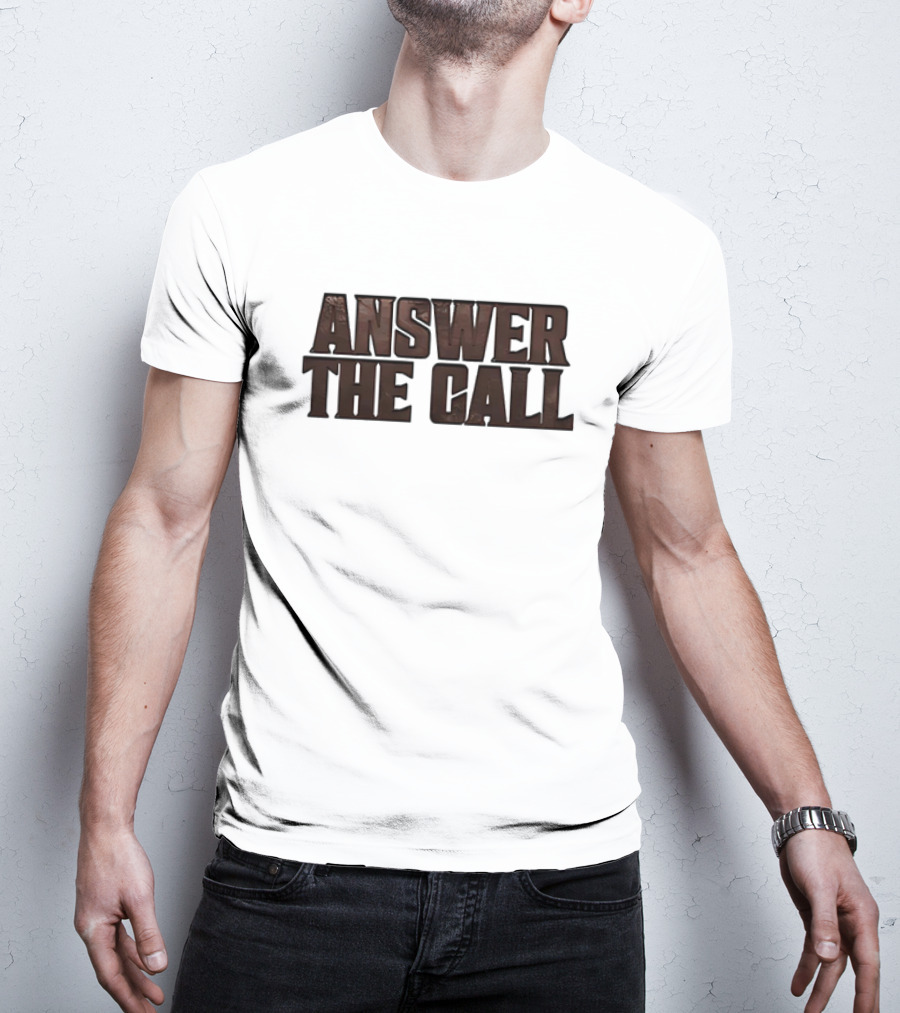 Answer The Call Western Rustic T-Shirt