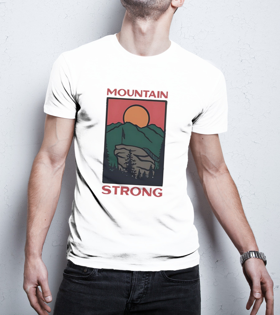 MOUNTAIN STRONG T-Shirt
