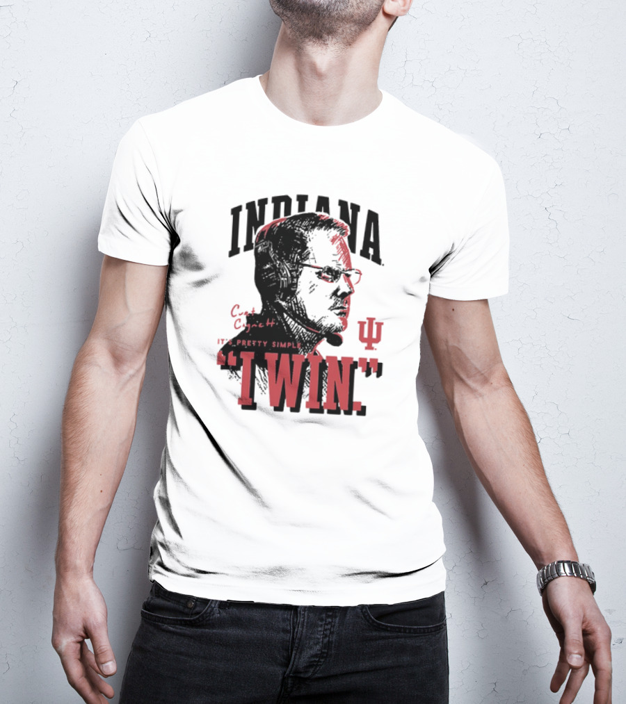 Indiana Hoosiers Football Curt Cignetti It's Pretty Simple I Win Vintage T-Shirt