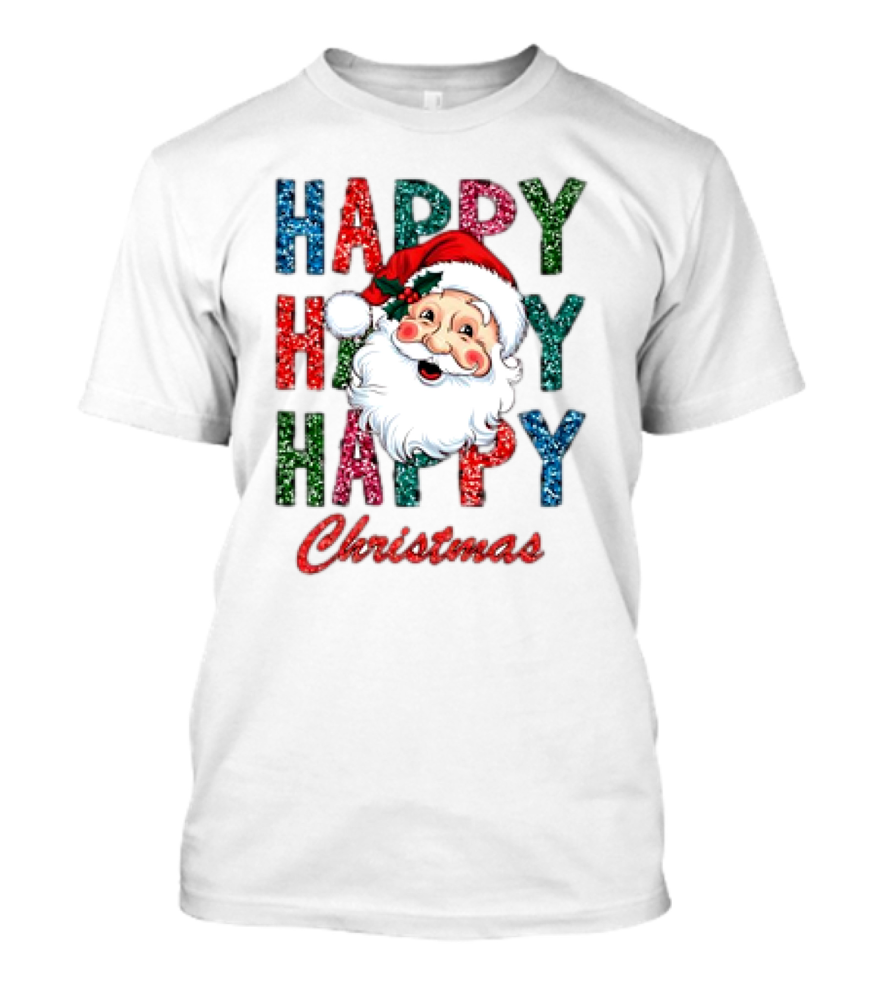 Glitter Happy Happy Happy Christmas Santa Claus T-Shirt