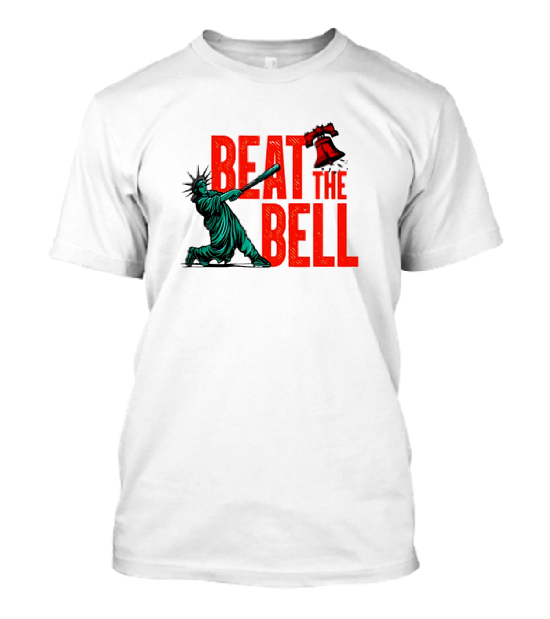 Statue Of Liberty Baseball Swing Beat The Bell Liberty Bell T-Shirt