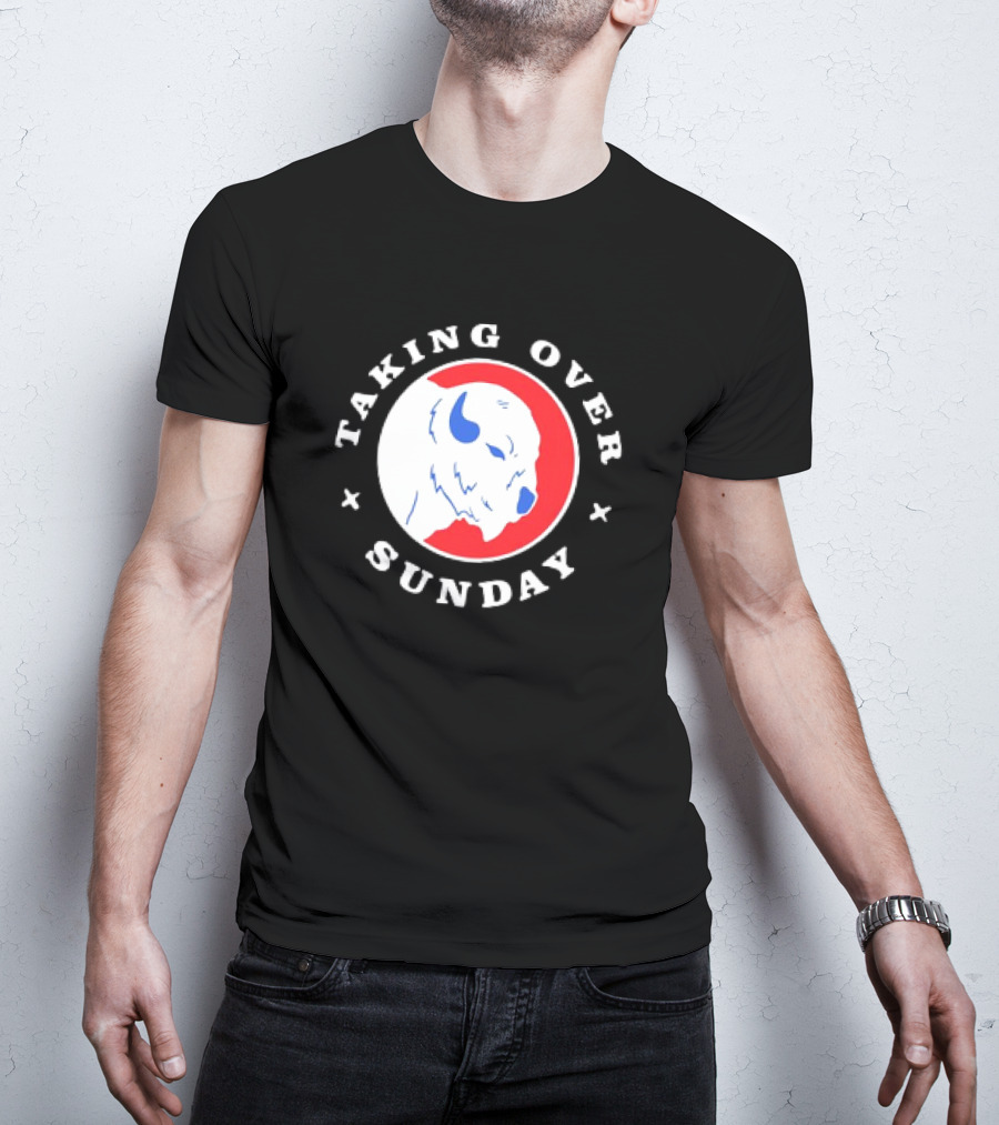 Taking Over Sunday Buffalo Bills Red And Blue Buffalo T-Shirt
