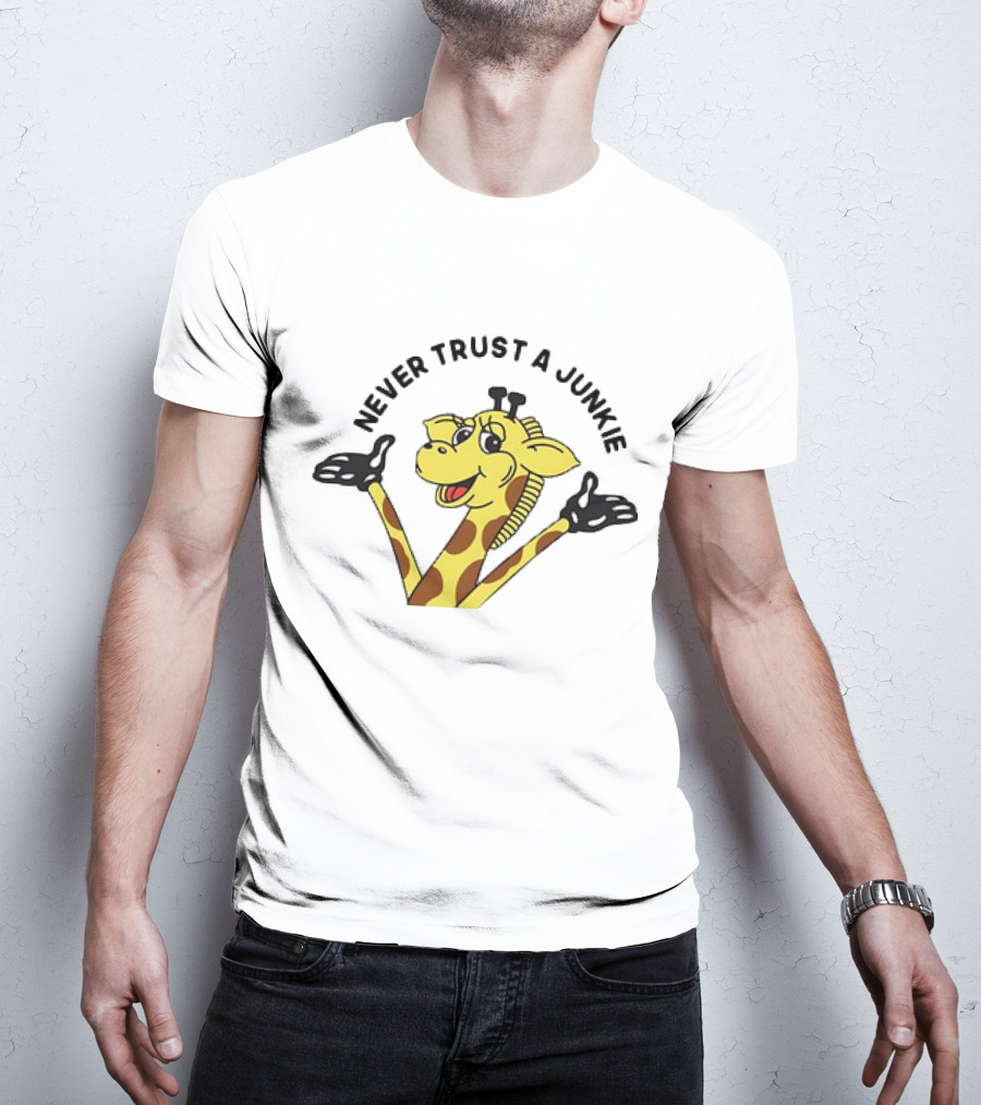 Never Trust A Junkie Giraffe Logo With Cartoon Character T-Shirt