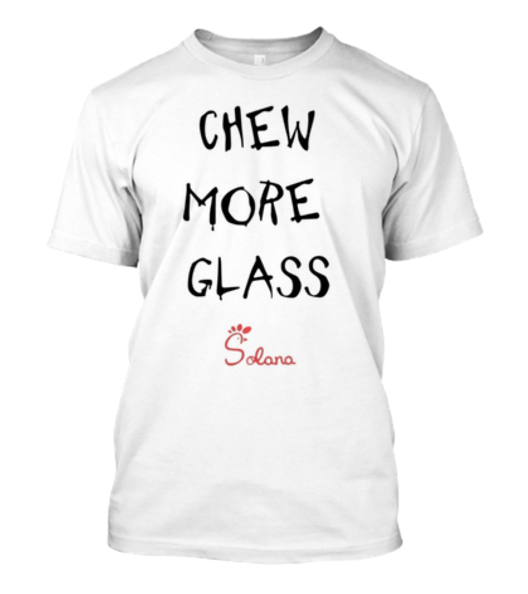 Solana Chew More Glass T-Shirt